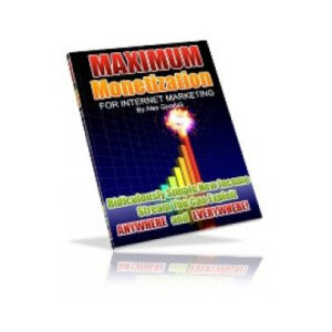 Maximum Monetization